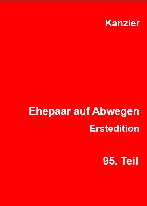 Ehepaar auf Abwegen, 95. Teil, 